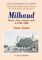 Milhaud - histoire d'une commune rurale de 1780 à 1800, histoire d'une commune rurale de 1780 à 1800
