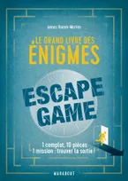 Le grand livre des énigmes / escape game