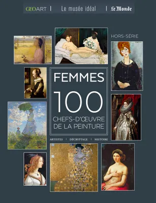 Femmes - 100 chefs-d'oeuvre de la peinture