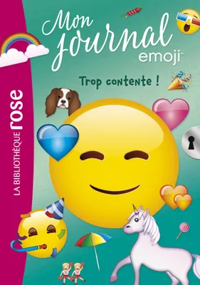 Mon journal emoji, 3, Emoji TM mon journal 03 - Trop contente !