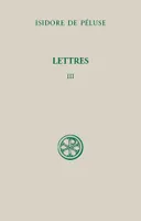 Lettres / Isidore de Péluse., 3, Lettres - tome 3 Lettres 1701-2000