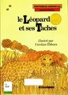 Histoires comme ça, [7], Le léopard et ses taches