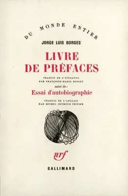 Livre de préfaces / Essai d'autobiographie, Essai d'autobiographie