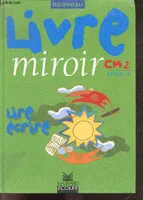 Livre miroir CM2 - Livre de l'élève, nouveau