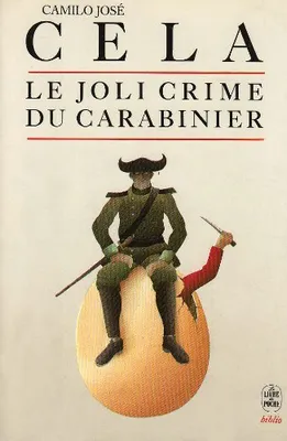 Le Joli Crime du carabinier, et autres anecdotes