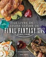 Le livre de cuisine ultime de Final Fantasy XIV, Le guide essentiel des cuisiniers d'Hydaelyn