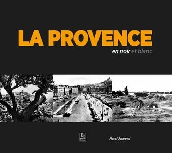 La Provence en noir et blanc