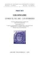 Grammaire, Grammaire livres XI - XII - XIII - les hybrides