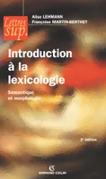 Introduction à la lexicologie, sémantique et morphologie