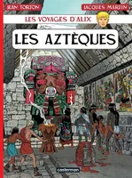 Les voyages d'Alix., Les Aztèques, VOYAGES D'ALIX