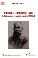 Phan Boi Chau (1867-1940), Le nationalisme vietnamien avant Ho Chi Minh