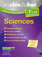 Sciences - Première L, ES, Les clés du bac