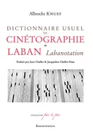 Dictionnaire usuel de Cinétographie Laban
