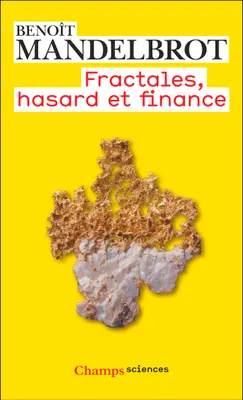 Fractales, hasard et finance, 1959-1997