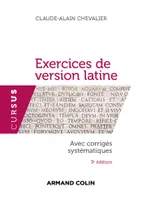 Exercices de version latine - 3e éd., Avec corrigés systématiques