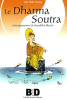 Le dharma soutra, les paroles de Bouddha illustrées