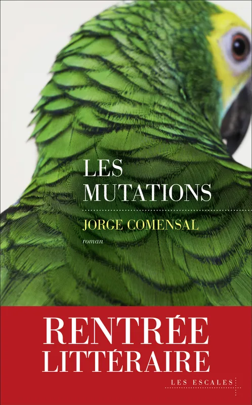 Les Mutations Jorge Comensal