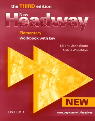 New Headway, Third Edition Elementary: Workbook with Key, Ex+corrigé