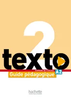 Texto 2  : Guide pédagogique, Texto 2  : Guide pédagogique (téléchargeable)