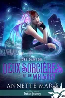 Tori Dawson, 3, Deux sorcières et un whiskey, Tori Dawson, T3