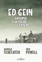 One-Shot, Ed Gein Autopsie d'un tueur en série, Autopsie d'un tueur en série