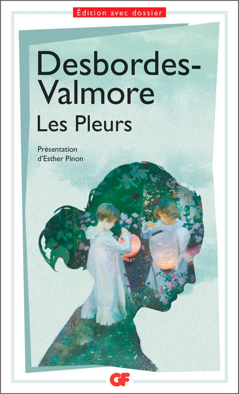 Livres Littérature et Essais littéraires Poésie Les Pleurs Marceline Desbordes-Valmore