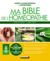 MA BIBLE DE L'HOMEOPATHIE, Édition limitée