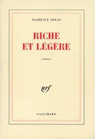 Riche et légère, roman
