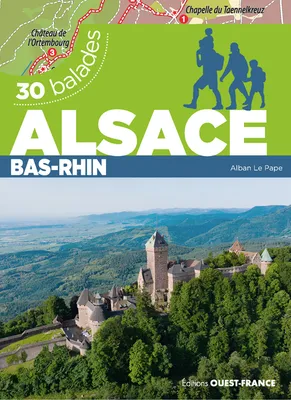 Alsace - Bas-Rhin, 30 balades