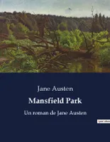 Mansfield Park, Un roman de Jane Austen
