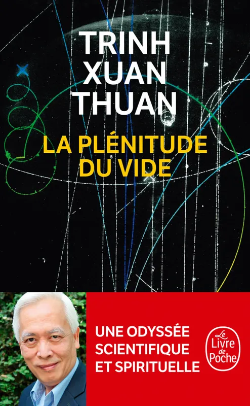 Livres Sciences et Techniques Sciences de la Vie et de la Terre La plénitude du vide Xuan Thuan Trinh