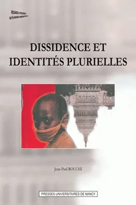 Dissidence et identités plurielles