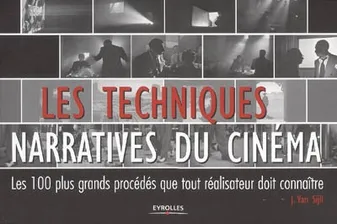 Les techniques narratives du cinéma, Les 100 plus grands procédés que tout réalisateur doit connaître