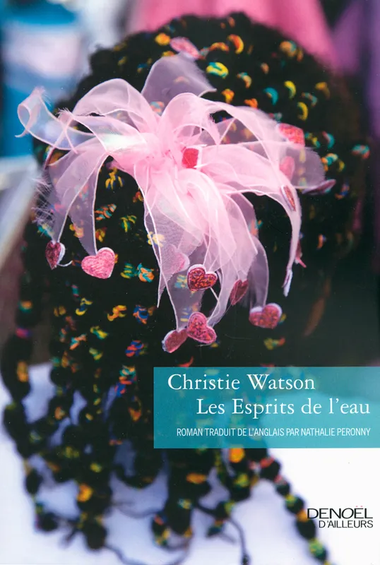 Les Esprits de l'eau Christie Watson