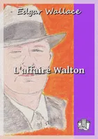 L'affaire Walton