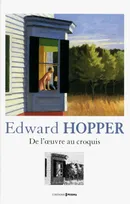 Edward Hopper de l'oeuvre au croquis