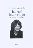 Journal interrompu (24 janvier-25 mai 2002), 24 janvier-25 mai 2002