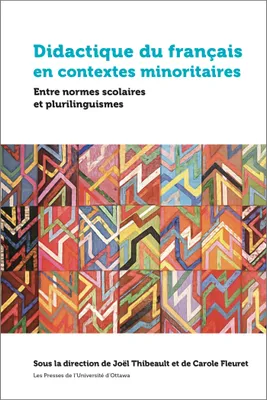 Didactique du français en contextes minoritaires, Entre normes scolaires et plurilinguismes