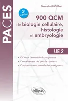UE2 - 900 QCM de biologie cellulaire, histologie et embryologie - 2e édition, [UE 2]