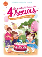 5, Les petites histoires des 4 soeurs - Un super anniversaire