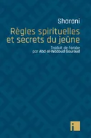 Règles spirituelles et secrets du jeûne