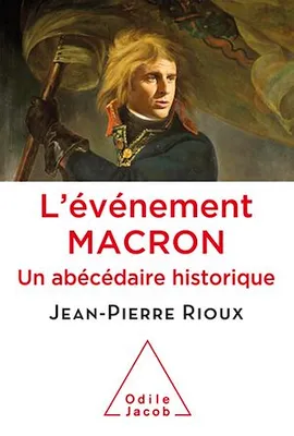 L' événement Macron, Un abécédaire historique