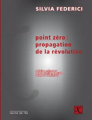 Point zéro, Propagation de la révolution