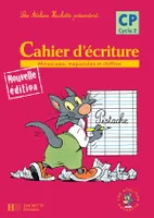 Les Ateliers Hachette Max, Jules et leurs copains CP - Cahier d'écriture - Ed.2006