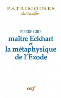 MAITRE ECKHART ET LA METAPHYSIQUE DE L'EXODE