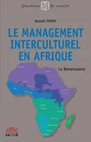 Le management interculturel en Afrique, La renaissance