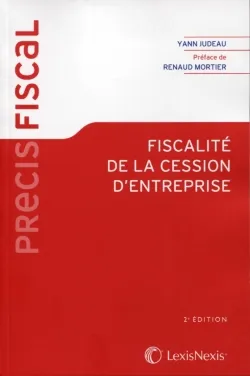 fiscalite de la cession d entreprise, Préface de Renaud Mortier