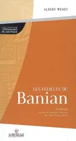 Les feuilles du banian, roman