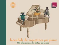 Farandole de comptines au piano, 20 chansons de notre enfance