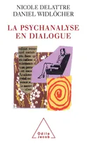 La Psychanalyse en dialogue